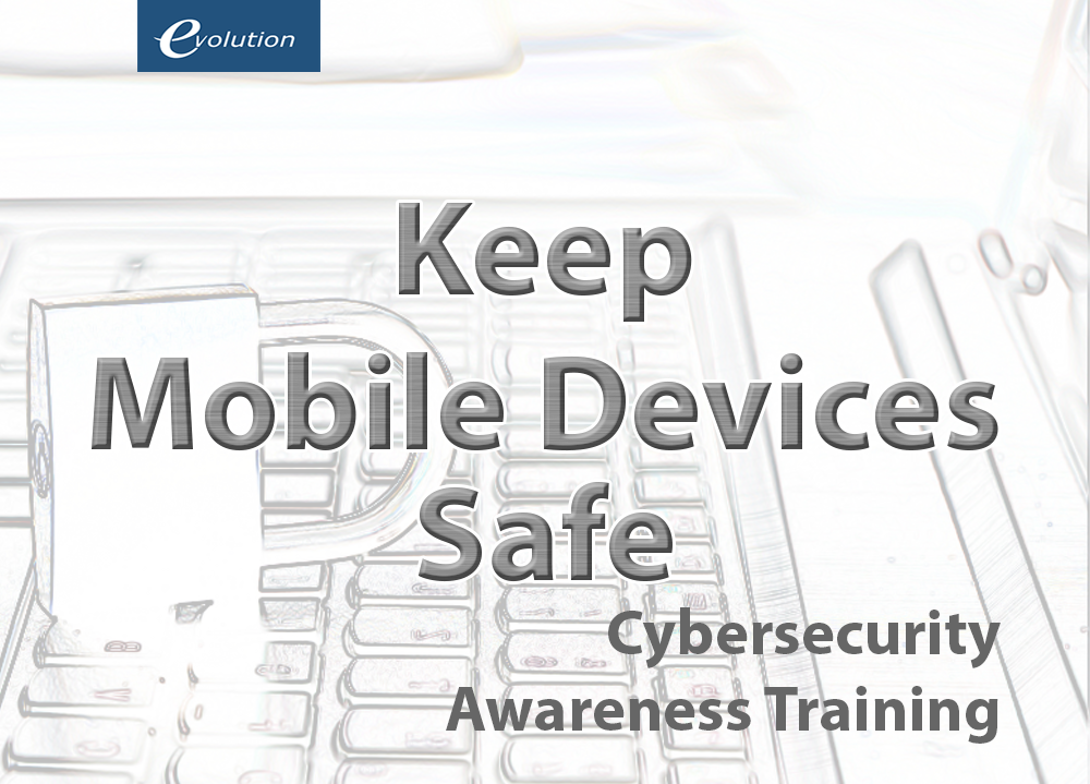 Keep Mobile Devices Safe
