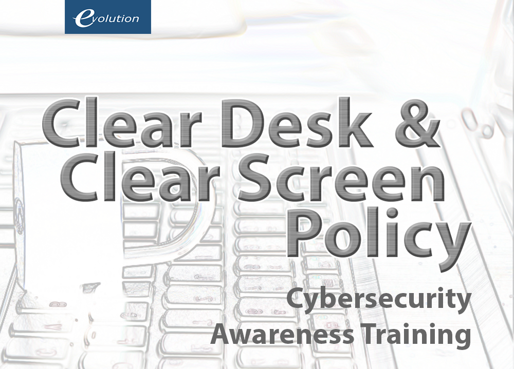 Clear Desk and Clear Screen Policy