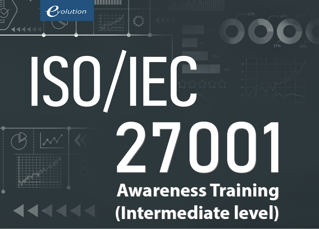 ISO/IEC 27001:2022 Information Security Management System Awareness Training (Intermediate level)