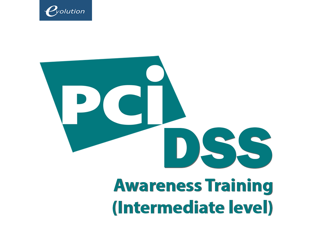 PCI  DSS Awareness Training (Intermediate level)